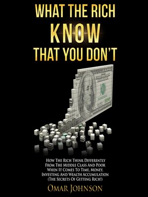 cover image of What the Rich Know That You Don't